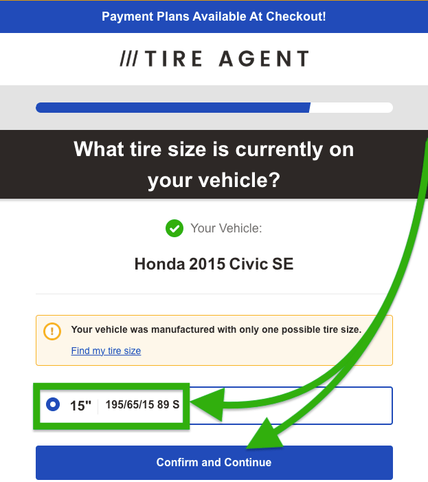 Screen shot from Tire Agent's shopper showing an example of a Honda 2015 Civic SE with green arrows pointing to the tire size and the confirm button. 