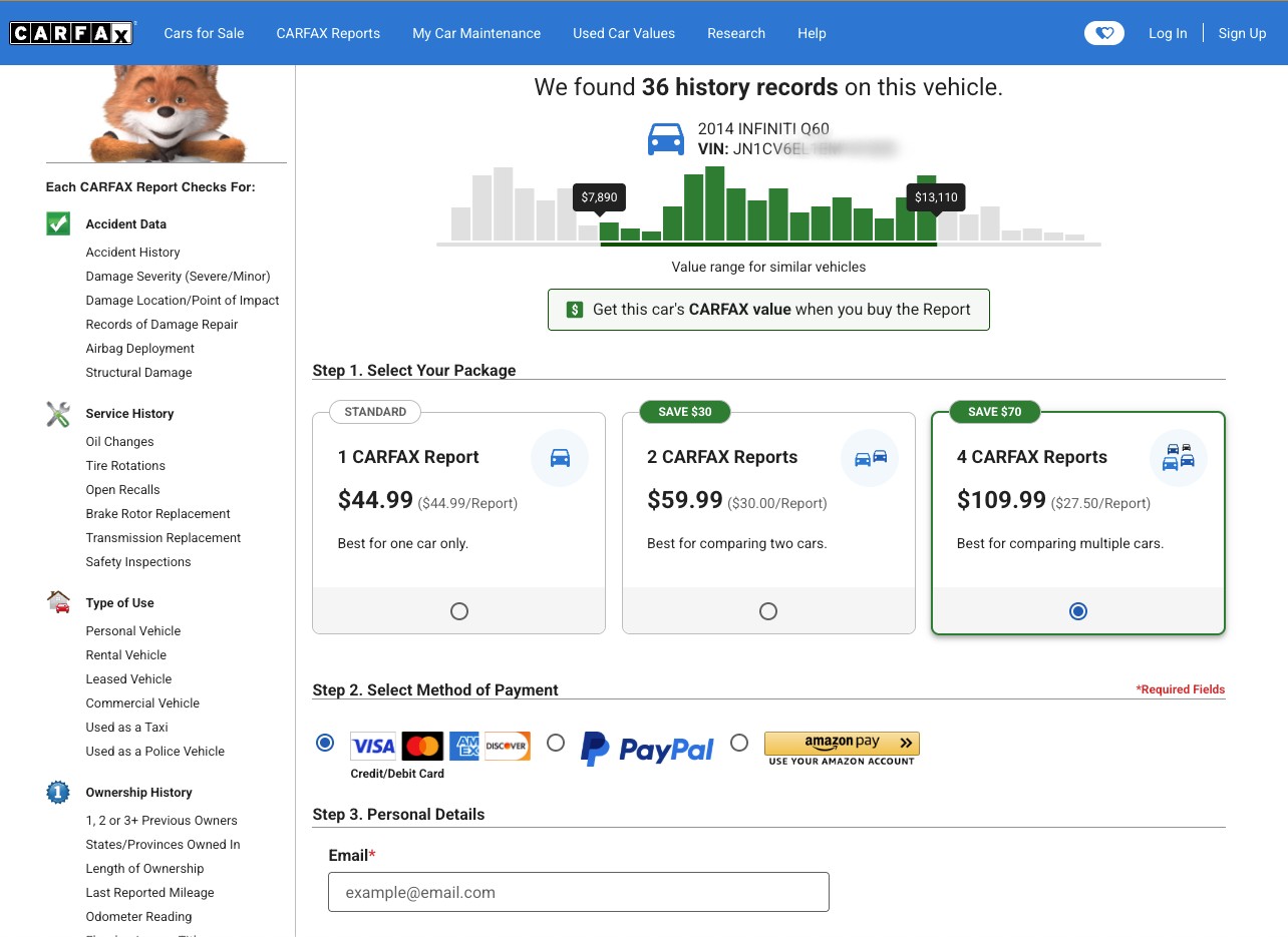 A screenshot of the CARFAX website showing 36 history records found for a 2014 Infiniti Q60 with a specific VIN. Options to purchase CARFAX reports are displayed: 1 report for $44.99, 2 reports for $59.99, and 4 reports for $109.99. Each package is accompanied by savings information and suggested use cases. Payment can be made via credit/debit card, PayPal, or Amazon Pay, and users are prompted to enter an email address for personal details. A sidebar lists what each CARFAX report checks for, including accident data and service history.